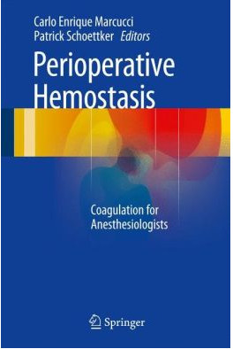 Perioperative Hemostasis: Coagulation for Anesthesiologists Perioperative Hemostasis: Coagulation for Anesthesiologists