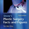 Stone’s Plastic Surgery Facts and Figures, 3rd Edition Stone’s Plastic Surgery Facts and Figures, 3rd Edition
