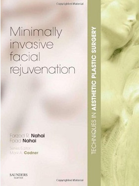 Techniques in Aesthetic Plastic Surgery Series: Minimally-Invasive Facial Rejuvenation Techniques in Aesthetic Plastic Surgery Series: Minimally-Invasive Facial Rejuvenation