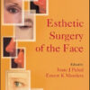 Esthetic Surgery of the Face Esthetic Surgery of the Face