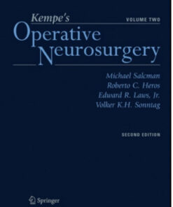 Kempe’s Operative Neurosurgery. Volume One and Two : Cranial, Cerebral, and Intracranial Vascular Disease / Posterior Fossa, Spinal and Peripheral Nerve 2nd Edition