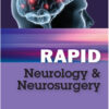 Rapid Neurology and Neurosurgery 1st Edition Rapid Neurology and Neurosurgery 1st Edition
