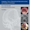 Endoscopic Sinus Surgery: Anatomy, Three-Dimensional Reconstruction, and Surgical Technique, 3rd Edition Endoscopic Sinus Surgery: Anatomy, Three-Dimensional Reconstruction, and Surgical Technique, 3rd Edition