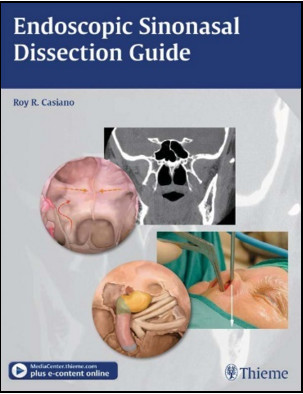 Endoscopic Sinonasal Dissection Guide Endoscopic Sinonasal Dissection Guide
