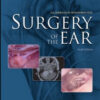Glasscock-Shambaugh Surgery Of The Ear, 6th Edition Glasscock-Shambaugh Surgery Of The Ear, 6th Edition