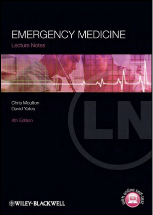 Lecture Notes: Emergency Medicine, 4th Edition Lecture Notes: Emergency Medicine, 4th Edition