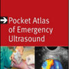 Pocket Atlas of Emergency Ultrasound Pocket Atlas of Emergency Ultrasound