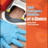 Adult Emergency Medicine at a Glance Adult Emergency Medicine at a Glance