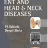 Clinical Atlas of ENT and Head and Neck Diseases Clinical Atlas of ENT and Head and Neck Diseases