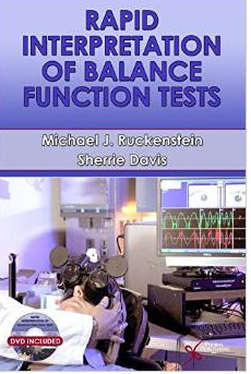 Rapid Interpretation of Balance Function Tests Rapid Interpretation of Balance Function Tests