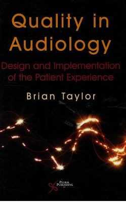 Quality in Audiology Quality in Audiology