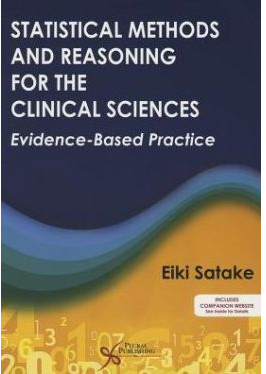 Statistical Methods and Reasoning for the Clinical Sciences Statistical Methods and Reasoning for the Clinical Sciences