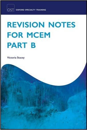 Revision Notes for MCEM Part B Revision Notes for MCEM Part B
