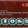 Handbook of Emergency Cardiovascular Care for Healthcare Providers Handbook of Emergency Cardiovascular Care for Healthcare Providers