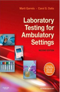 Laboratory Testing for Ambulatory Settings: A Guide for Health Care Professionals Edition 2 Laboratory Testing for Ambulatory Settings: A Guide for Health Care Professionals Edition 2