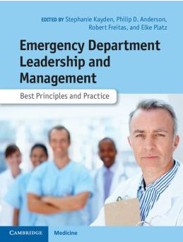 Emergency Department Leadership and Management: Best Principles and Practice Emergency Department Leadership and Management: Best Principles and Practice