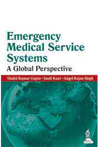 Emergency Medical Service Systems: A Global Perspective Emergency Medical Service Systems: A Global Perspective