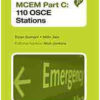 MCEM Part C: 110 OSCE Stations MCEM Part C: 110 OSCE Stations