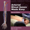 Arterial Blood Gases Made Easy, 2nd Edition Arterial Blood Gases Made Easy, 2nd Edition