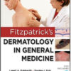 Fitzpatrick’s Dermatology in General Medicine, 8th Edition, 2 Volume Set Fitzpatrick’s Dermatology in General Medicine, 8th Edition, 2 Volume Set