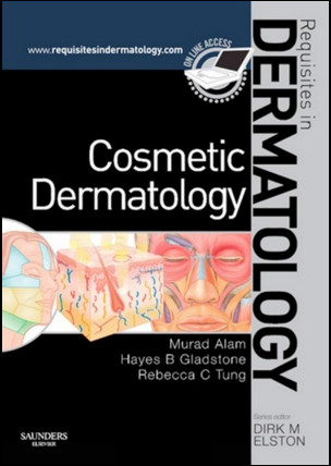 Cosmetic Dermatology: Requisites in Dermatology Series Cosmetic Dermatology: Requisites in Dermatology Series