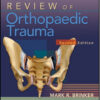 Review of Orthopaedic Trauma, 2nd Edition Review of Orthopaedic Trauma, 2nd Edition