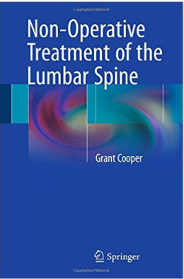 Non-Operative Treatment of the Lumbar Spine 1st ed. 2015 Edition Non-Operative Treatment of the Lumbar Spine 1st ed. 2015 Edition