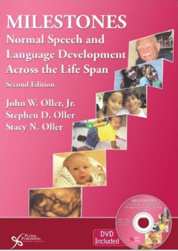 Milestones: Normal Speech and Language Development Across the Lifespan, Second EditionSecond Edition Milestones: Normal Speech and Language Development Across the Lifespan, Second EditionSecond Edition