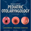 Bluestone and Stool’s: Pediatric Otolaryngology, 5th Edition (2 volume set) 5th Edition