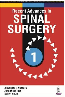 Recent Advances in Spinal Surgery 1st Edition Recent Advances in Spinal Surgery 1st Edition