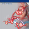 Video Atlas of Intracranial Aneurysm Surgery – Original PDF + Videos Video Atlas of Intracranial Aneurysm Surgery – Original PDF + Videos