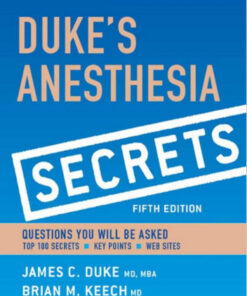 Duke’s Anesthesia Secrets, 5e 5th Edition