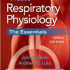 West’s Respiratory Physiology: The Essentials Tenth Edition