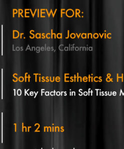 Soft Tissue Esthetics & Health – 10 Key Factors in Soft Tissue Management