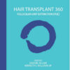 Hair Transplant 360: Follicular Unit Extraction – Volume 4