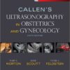 Callen’s Ultrasonography in Obstetrics and Gynecology, 6e 6th Edition