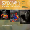 Sonography Exam Review: Physics, Abdomen, Obstetrics and Gynecology, 2e 2nd Edition Sonography Exam Review: Physics, Abdomen, Obstetrics and Gynecology, 2e 2nd Edition
