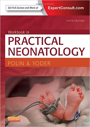 Workbook in Practical Neonatology, 5e 5th Edition