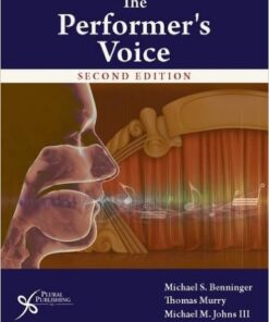 The Performer’s Voice, Second Edition 2nd Edition