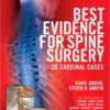 Best Evidence for Spine Surgery: 20 Cardinal Cases 1e Best Evidence for Spine Surgery: 20 Cardinal Cases 1e