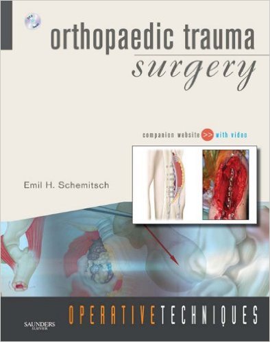 Operative Techniques: Orthopaedic Trauma Surgery Kindle Edition Operative Techniques: Orthopaedic Trauma Surgery Kindle Edition