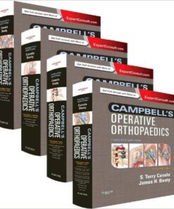 Campbell’s Operative Orthopaedics: 4-Volume Set, 12e 12th Edition