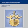 Controversies in Spine Surgery: Best Evidence Recommendations 1st Edition Controversies in Spine Surgery: Best Evidence Recommendations 1st Edition