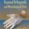 Photographic Manual of Regional Orthopaedic and Neurologic Tests Fifth Edition Photographic Manual of Regional Orthopaedic and Neurologic Tests Fifth Edition