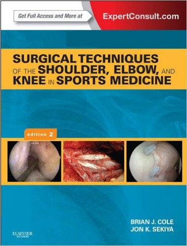 Surgical Techniques of the Shoulder, Elbow and Knee in Sports Medicine Kindle Edition Surgical Techniques of the Shoulder, Elbow and Knee in Sports Medicine Kindle Edition