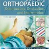 Dutton’s Orthopaedic Examination Evaluation and Intervention, Third Edition 3rd Edition