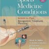 Sports Medicine Conditions: Return To Play: Recognition, Treatment, Planning First Edition Sports Medicine Conditions: Return To Play: Recognition, Treatment, Planning First Edition
