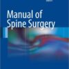 Manual of Spine Surgery 2012th Edition Manual of Spine Surgery 2012th Edition