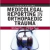 Medicolegal Reporting in Orthopaedic Trauma Kindle Edition Medicolegal Reporting in Orthopaedic Trauma Kindle Edition