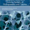 Apley and Solomon’s Concise System of Orthopaedics and Trauma, Fourth Edition 4th Edition